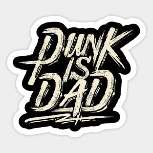 Punk Is Dad Sticker